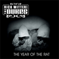 Rick Witter and The Dukes: The Year of The Rat